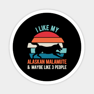 Funny Alaskan Malamute Magnet